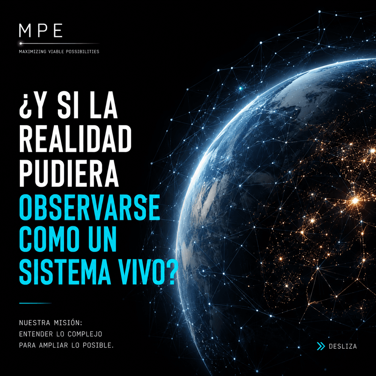 ¿Y si la realidad pudiera observarse como un sistema vivo?